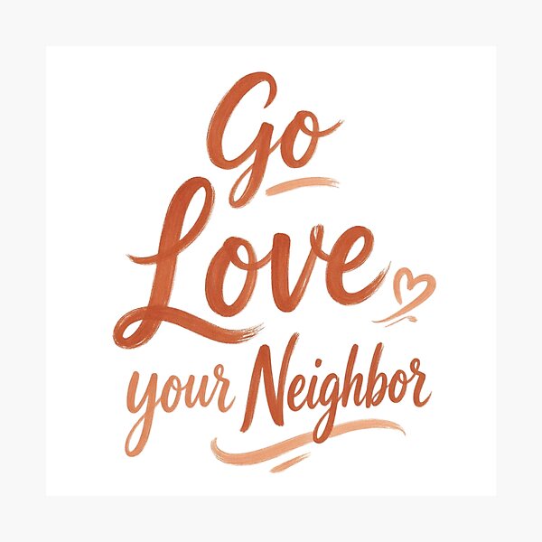 Item preview, Go Love Your Neighbor - Terracotta Brush Script Typography Quote designed and sold by D-Islamic.
