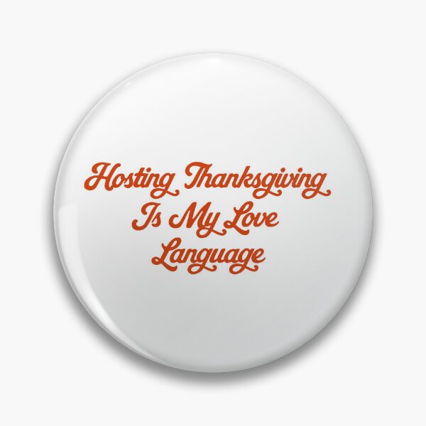 Item preview, Hosting Thanksgiving Is My Love Language – Retro Cursive Host Gift designed and sold by PalleteCreation.