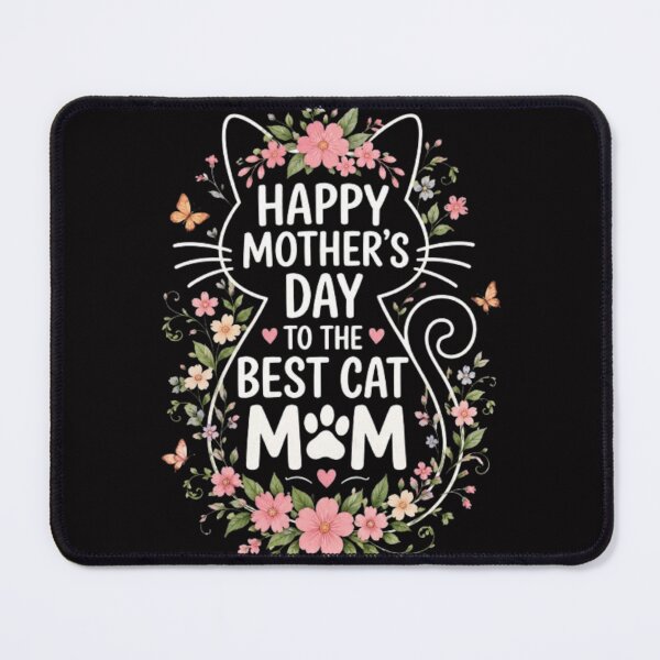 Item preview, Happy Mother’s Day to the Best Cat Mom! designed and sold by Leo Bennett.