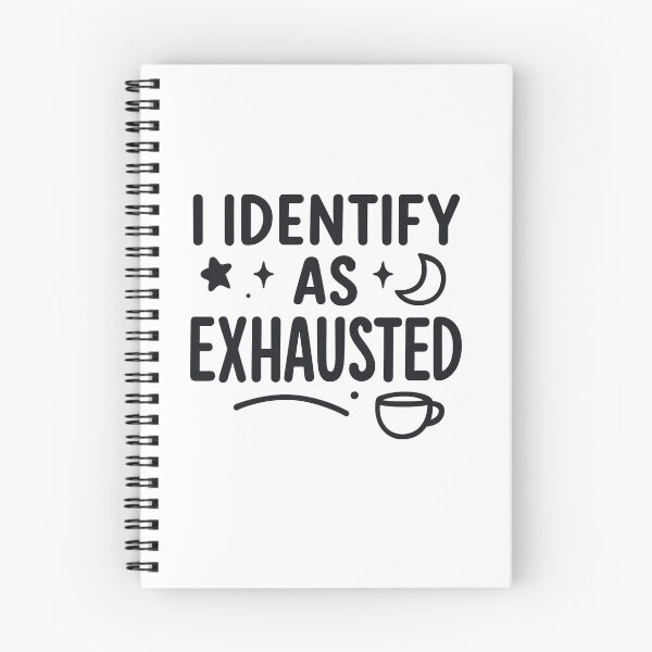 Item preview, i identify as exhausted  designed and sold by simonrice14.