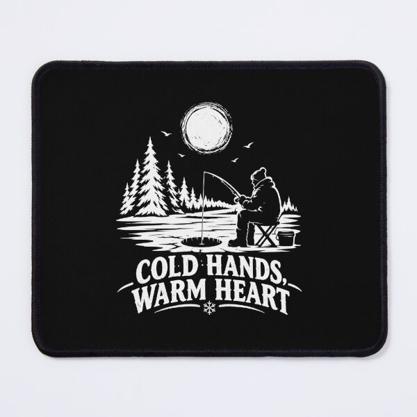 Item preview, Cold Hands, Warm Heart, Winter ice Fishing tshirt designed and sold by MalwasBasket.