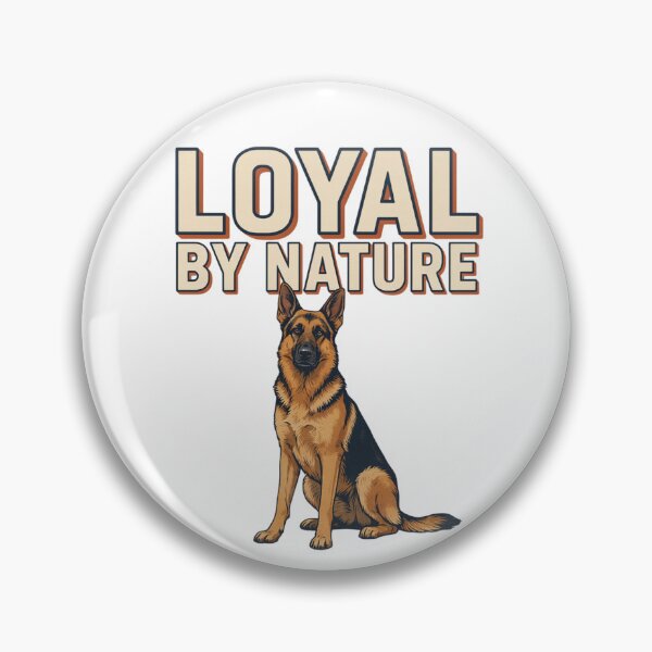 Item preview, German Shepherd - Funny Dog | Loyal By Nature designed and sold by No Excuses Supply.