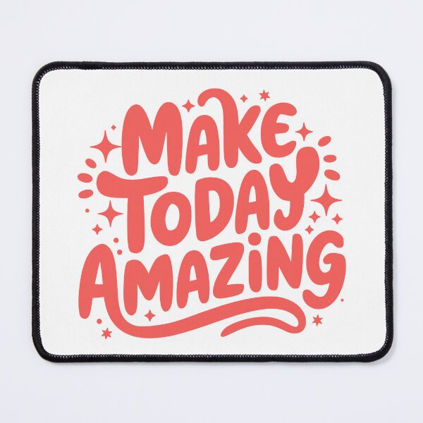 Item preview, Make Today Amazing – Playful Motivational Typography designed and sold by PalleteCreation.