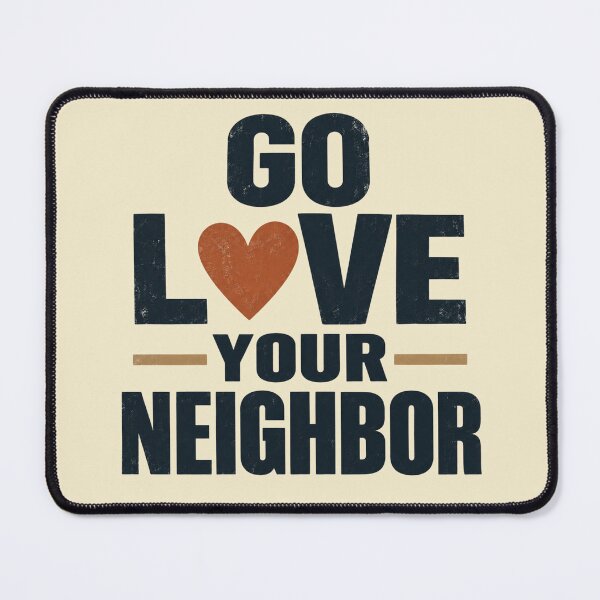 Item preview, Go Love Your Neighbor - Heart Retro Distressed Typography Quote designed and sold by D-Islamic.