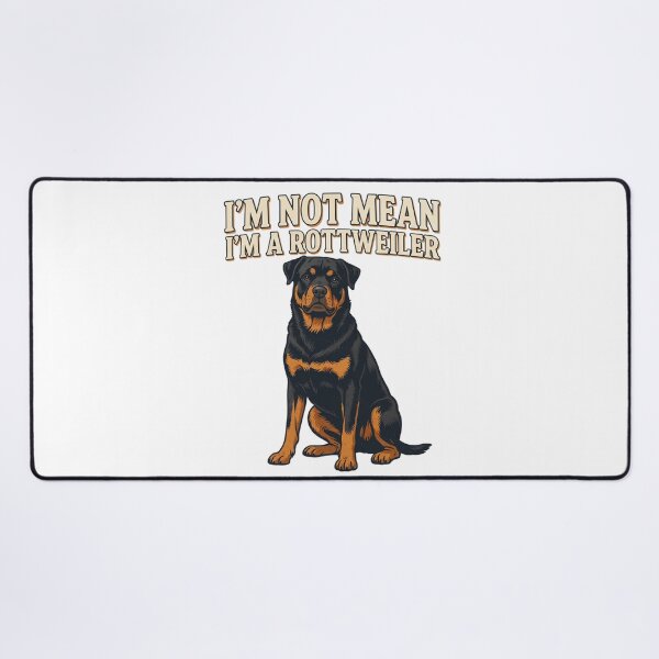 Item preview, Rottweiler - Funny Dog | I'm Not Mean I'm A Rottweiler designed and sold by No Excuses Supply.