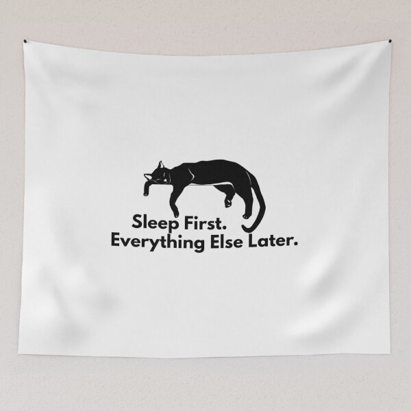 Item preview, Sleep First. Everything Else Later. designed and sold by lovewhatyoudo.