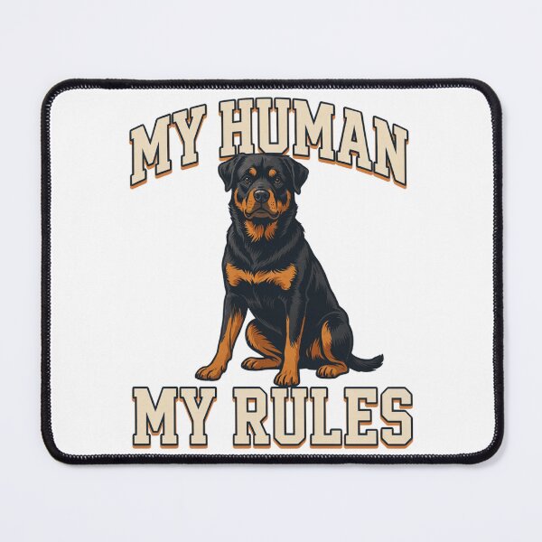 Item preview, Rottweiler - Funny Dog | My Human My Rules designed and sold by No Excuses Supply.