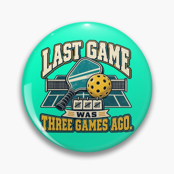 Item preview, Last Game Was Three Games Ago Pickleball designed and sold by Quirkloomstudio.