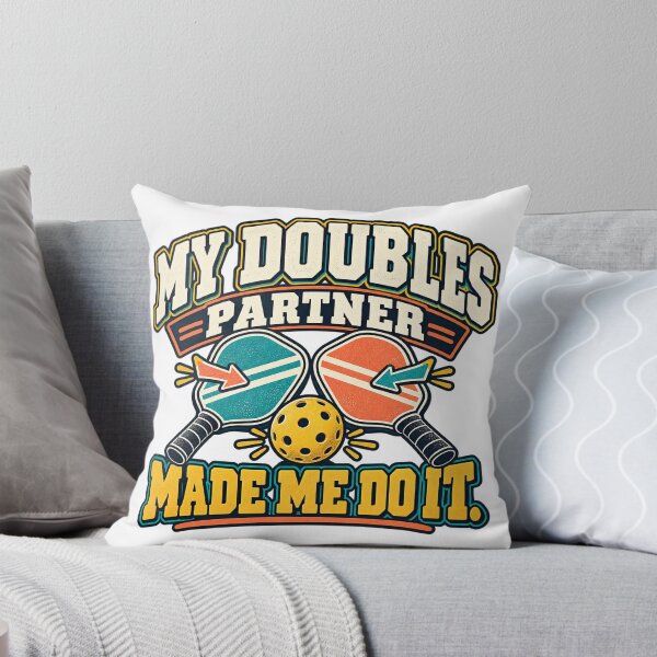 Item preview, My Doubles Partner Made Me Do It designed and sold by Quirkloomstudio.