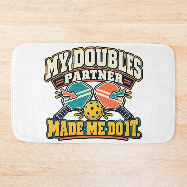 Item preview, My Doubles Partner Made Me Do It designed and sold by Quirkloomstudio.