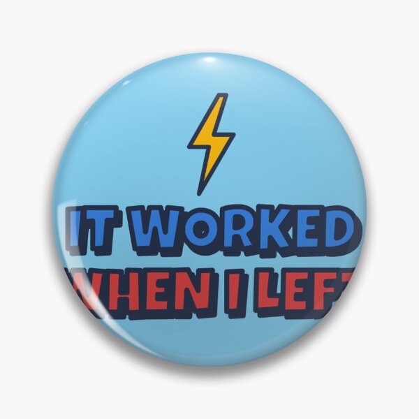 Item preview, It Worked When I Left Funny Electrician designed and sold by BigMachineprint.