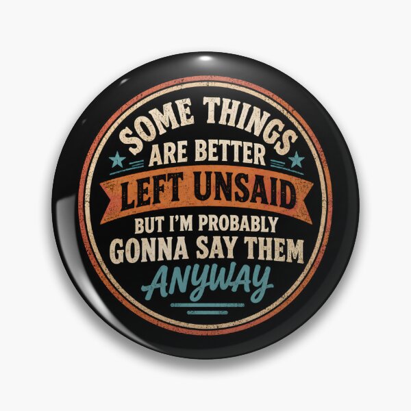 Item preview, Some Things Are Better Left Unsaid designed and sold by DemureArtsy.