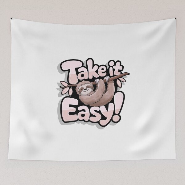 Item preview, Take It Easy Sloth Hanging on Branch Cute Relaxing Quote designed and sold by Kruti Collection.