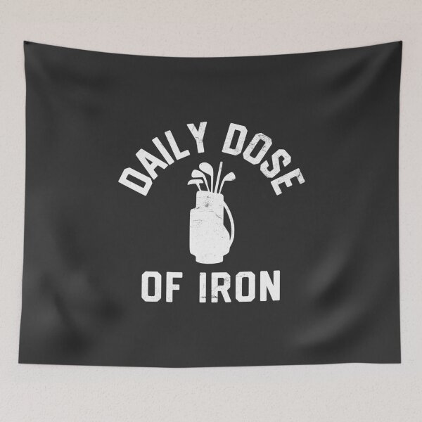 Item preview, Daily Dose of Iron Funny Golf Quote Golfer Golf Club Humor #1 designed and sold by SalahBlt.