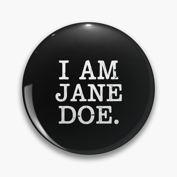 Item preview, I-am-JANE-DOE  designed and sold by Designart68.