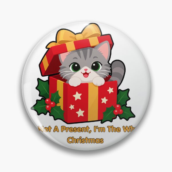 Item preview, I'm Not A Present I'm The Whole Christmas - Cute Cat In Gift Box Kawaii Holiday designed and sold by Neworld24.