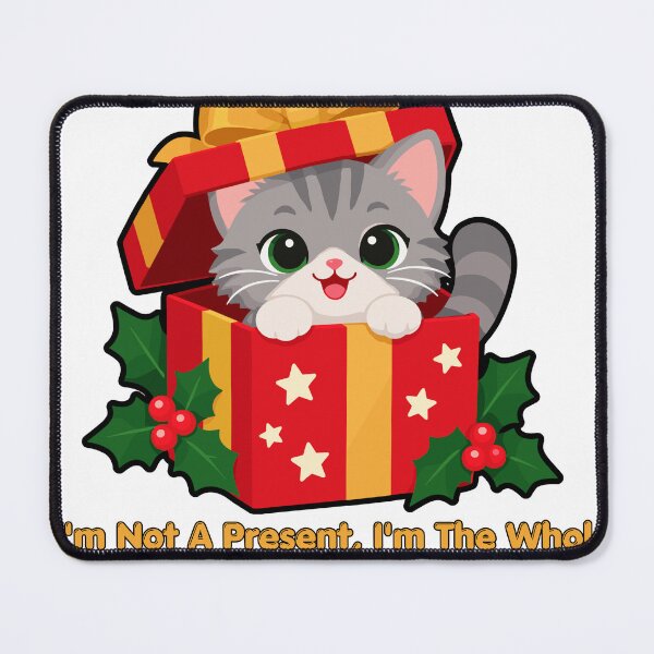 Item preview, I'm Not A Present I'm The Whole Christmas - Cute Cat In Gift Box Kawaii Holiday designed and sold by Neworld24.