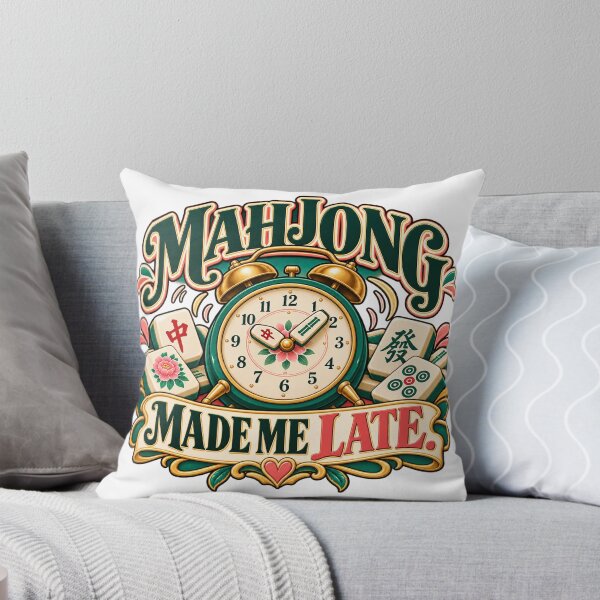 Item preview, Mahjong Made Me Late Funny Player Humor designed and sold by Quirkloomstudio.