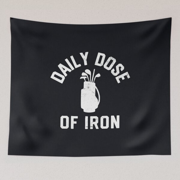 Item preview, Daily Dose of Iron Funny Golf Quote Golfer Golf Club Humor #4 designed and sold by SalahBlt.