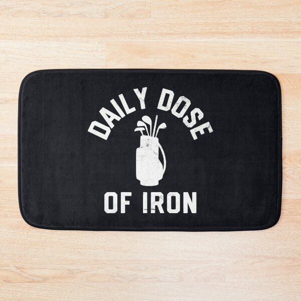 Item preview, Daily Dose of Iron Funny Golf Quote Golfer Golf Club Humor #4 designed and sold by SalahBlt.