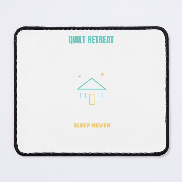 Item preview, Quilt Retreat: Sew Now, Sleep Never designed and sold by The Tee Collective.