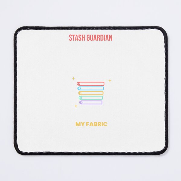 Item preview, Stash: Do Not Touch My Fabric designed and sold by The Tee Collective.