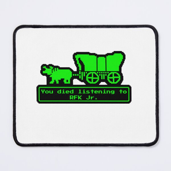 Aperçu de l'œuvre Tu es mort en écoutant la parodie d'Oregon Trail de RFK Jr. créée et vendue par Ansitalo.