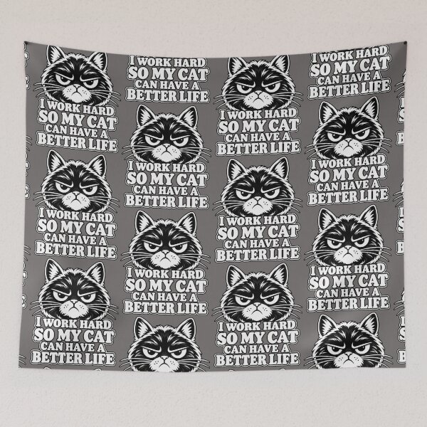 Item preview, I Work Hard So My Cat Can Have A Better Life Funny Cat Owner Gift   designed and sold by CalineczkaStudio.