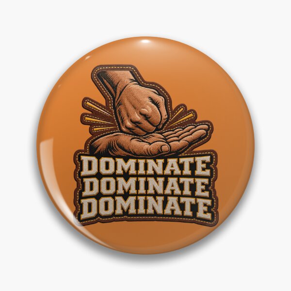 Item preview, Dominate - Dominate - Dominate (Leather Patch and Stich design)  designed and sold by TheFatherOfArt.