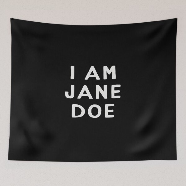Item preview, I AM JANE DOE designed and sold by Extreme ART .