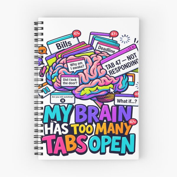 Item preview, My Brain Has Too Many Tabs Open Funny Overthinking designed and sold by NostalgiaPop77.