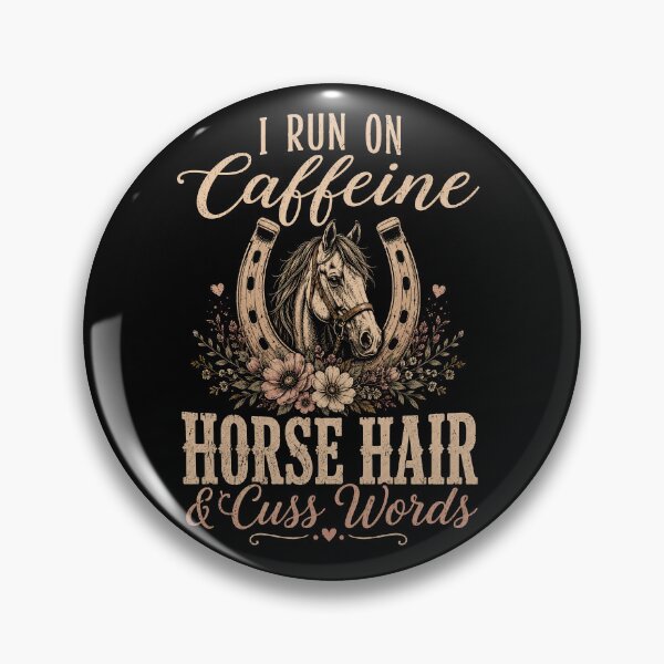 Item preview, I Run On Caffeine Horse Hair And Cuss Words designed and sold by justinhmorton.