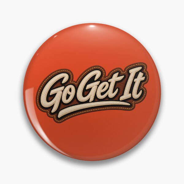 Item preview, Go Get It (Leather Patch design)  designed and sold by TheFatherOfArt.
