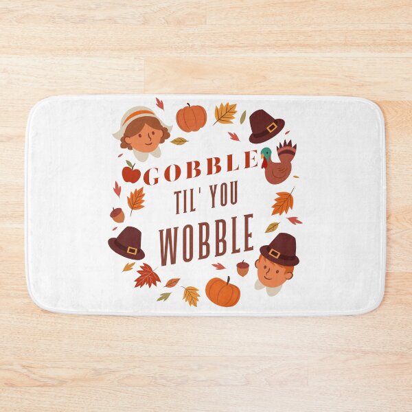 Item preview, Gobble Til' You Wobble designed and sold by piercedgirl13.