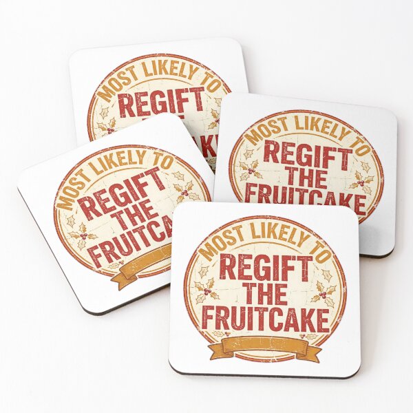 Item preview, Most Likely To Regift The Fruitcake - Funny Christmas Shirt designed and sold by KERK Art and Design.