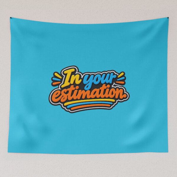 Item preview, In your estimation (3D rubber patch design) designed and sold by TheFatherOfArt.