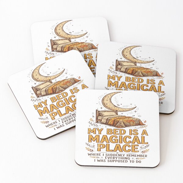 Item preview, My Bed Is a Magical Place - Funny Overthinking Quote designed and sold by Visual Dept..