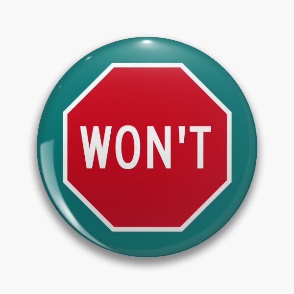 Item preview, Won’t Stop Sign designed and sold by Karate Octopus.