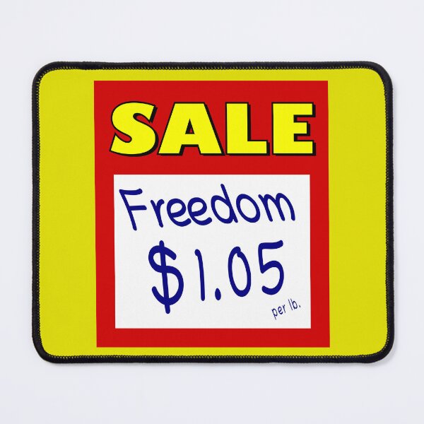 Item preview, Freedom Isn’t Free. It Costs $1.05. designed and sold by Karate Octopus.