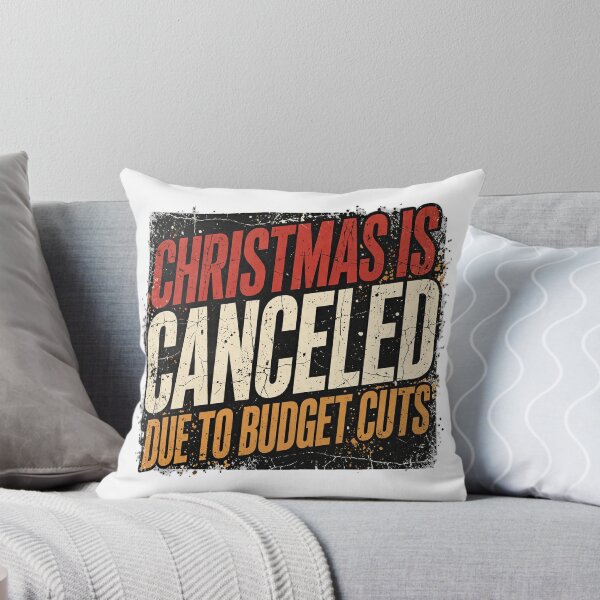 Item preview, Christmas Is Canceled Due To Budget Cuts - Funny Christmas Shirt designed and sold by KERK Art and Design.