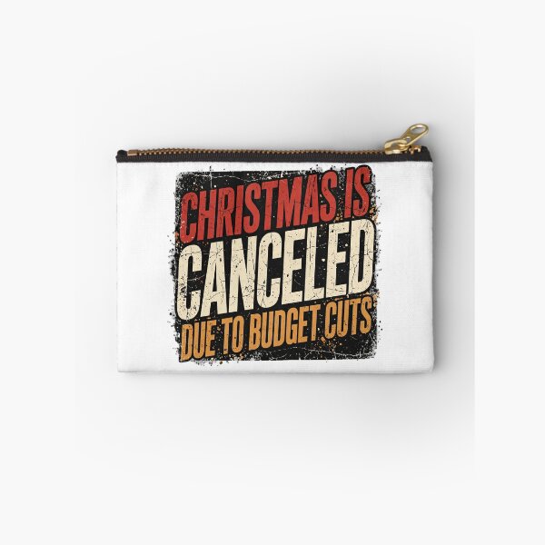 Item preview, Christmas Is Canceled Due To Budget Cuts - Funny Christmas Shirt designed and sold by KERK Art and Design.