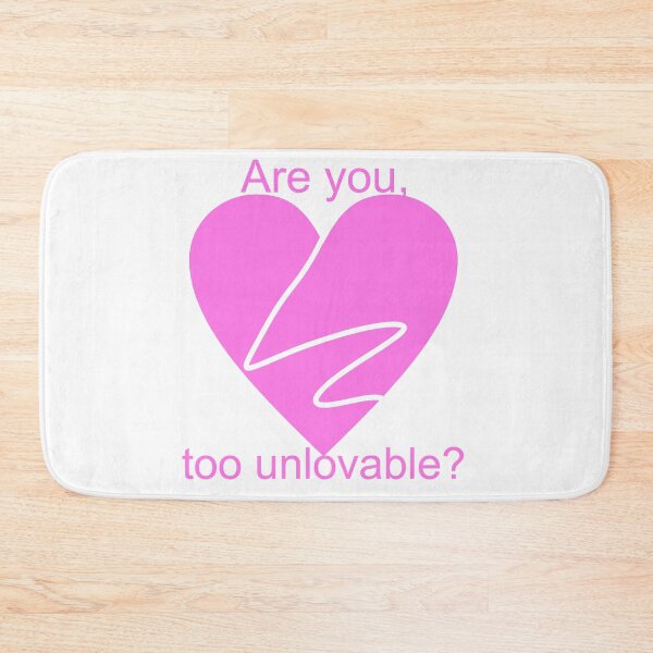 Item preview, Are you, too unlovable? designed and sold by AYTFA.