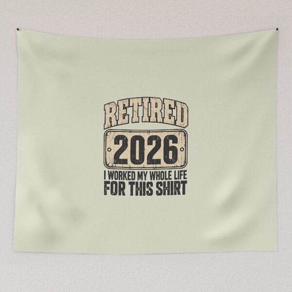 Item preview, Retired 2026 Retirement I Worked My Whole Life for This designed and sold by WatercolourferS.