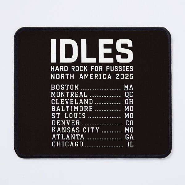 Item preview, IDLES HARD ROCK FOR PUSSIES NORTH AMERICA 2025 designed and sold by Scratch-Rainbow.