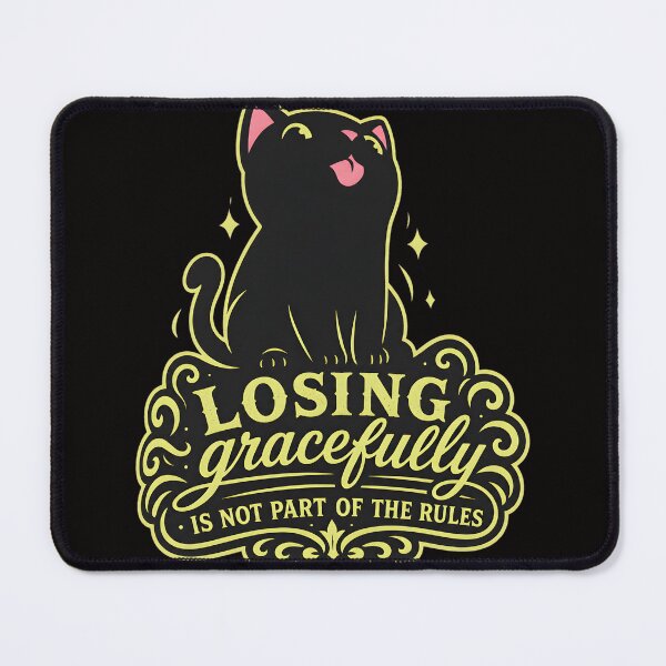 Item preview, Sassy Black Cat Losing Gracefully Rules Quote designed and sold by Thecreepofc.