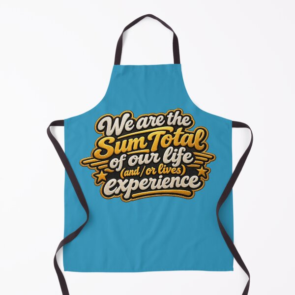 Item preview, We are the Sum Total of our life (and / or lives) experience [Metallic foil embossed] designed and sold by TheFatherOfArt.