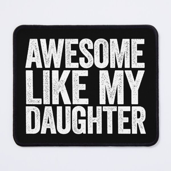 Item preview, Awesome Like My Daughter, Funny Fathers Day 2 designed and sold by SanipepaVase.