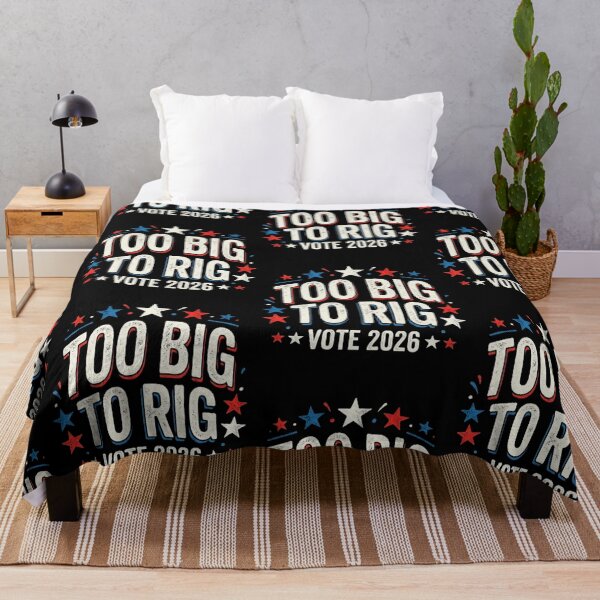 Item preview, Too Big To Rig Vote 2026 designed and sold by 519xdesign.