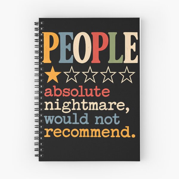 Item preview, People One Star Absolute Nightmare Would Not Recommend designed and sold by Chromatic-Cubes.