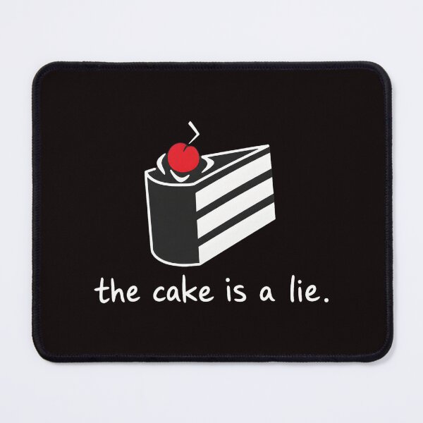Item preview, The Cake Is A Lie Witty Dessert Quote designed and sold by Pixelonersquare.